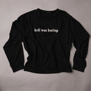 🍋3 for $20🍋 SHEIN Black "Hell Was Boaring" Sweathirt Size M